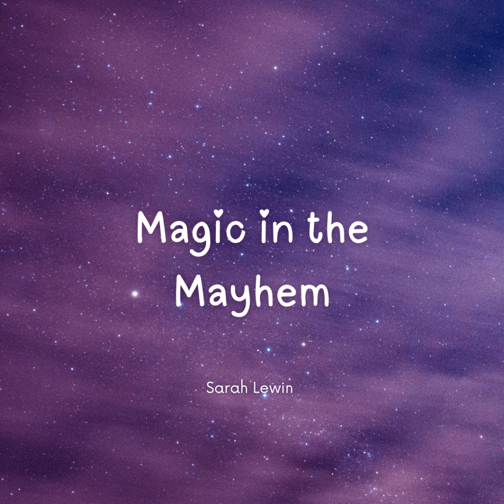 Magic in the&nbsp;Mayhem